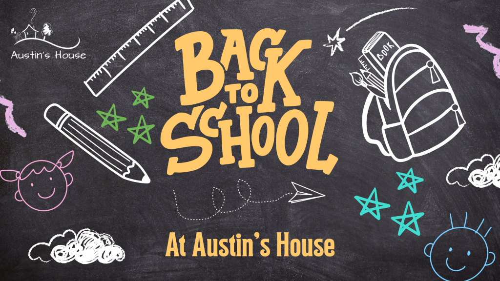 Back To School At Austin's House